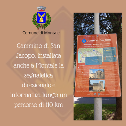 Installata  anche a Montale la segnaletica del Cammino di San Jacopo