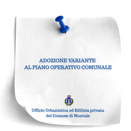 ADOZIONE VARIANTE AL PIANO OPERATIVO COMUNALE ADOZIONE VARIANTE AL PIANO OPERATIVO COMUNALE