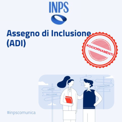 Assegno di Inclusione (ADI): aggiornamenti Assegno di Inclusione (ADI): aggiornamenti