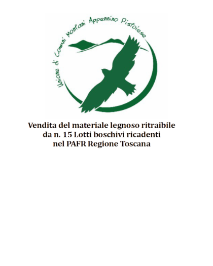 Vendita del materiale legnoso ritraibile da n. 15 Lotti boschivi ricadenti nel PAFR Regione Toscana – Avviso di asta pubblica